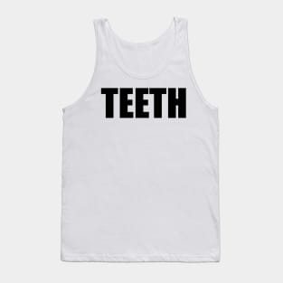 TEETH Tank Top